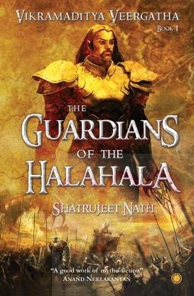 Vikramaditya Veergatha Book 1 - The Guardians of the Halahala  (English, Paperback, Nath Shatrujeet)